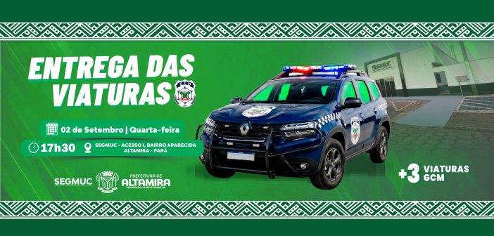 Prefeitura de Altamira reforça GCM com novas viaturas e armas de menor potencial ofensivo
