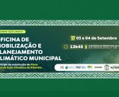 Altamira realiza oficina para avançar na elaboração do Plano Local de Ação Climática